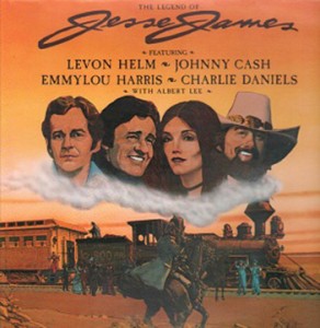 14)Levon Helm’s “The Legend of Jesse James”